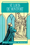Image for Saint Louis De Montfort, The Story of Our Lady's Slave